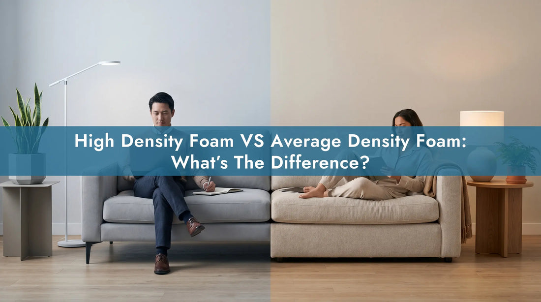 High Density Foam vs Average Density Foam: What’s the Difference?
