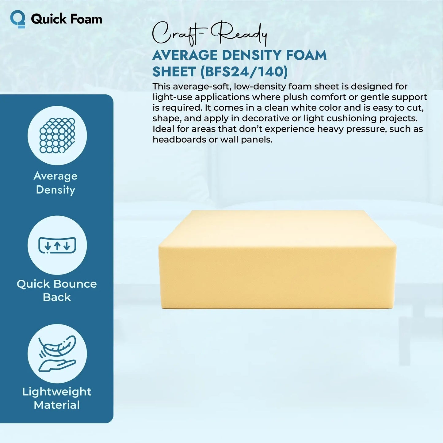 Average Density Foam (BFS24/140)