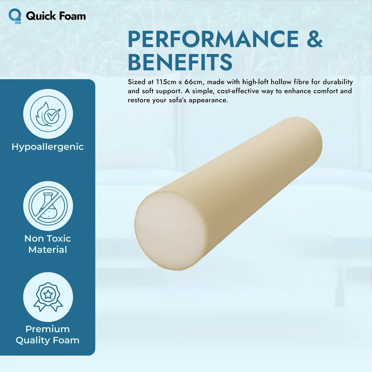 Cylindrical Bolster Foam