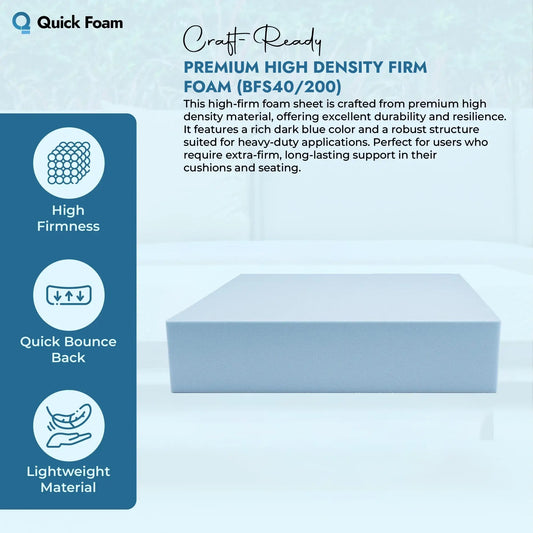 Premium High Density Firm Foam (BFS40/200)